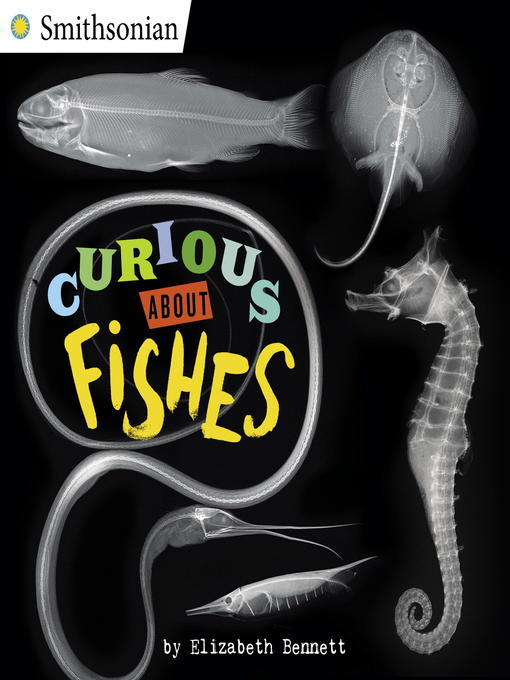 Title details for Curious About Fishes by Elizabeth Bennett - Wait list
